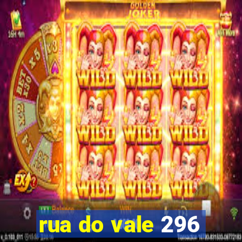 rua do vale 296