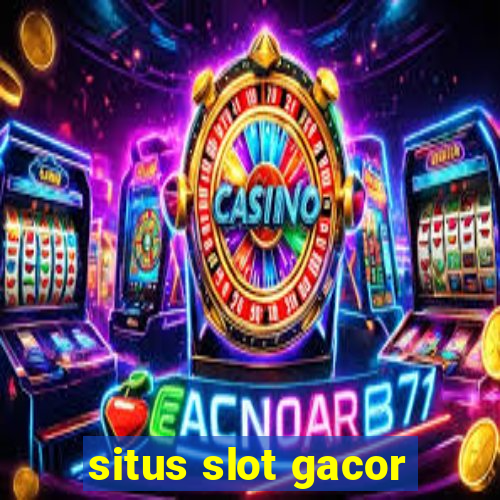 situs slot gacor