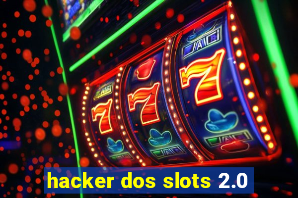 hacker dos slots 2.0