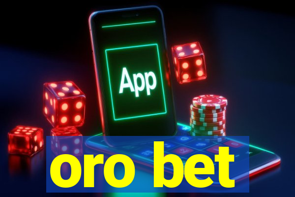 oro bet