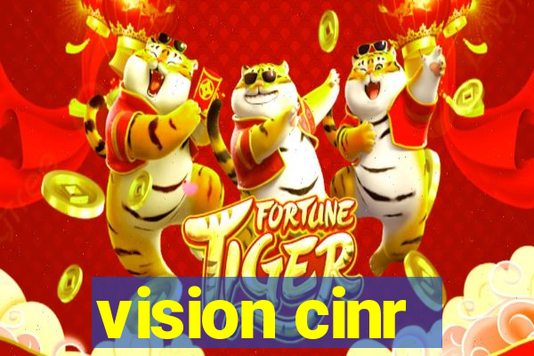 vision cinr