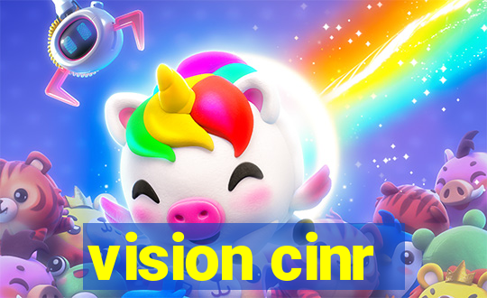 vision cinr