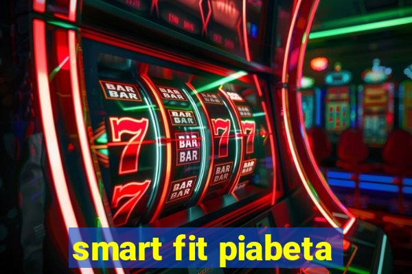 smart fit piabeta