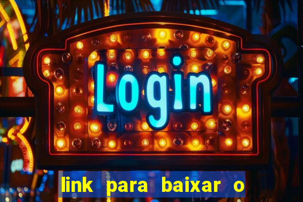 link para baixar o jogo do tigrinho