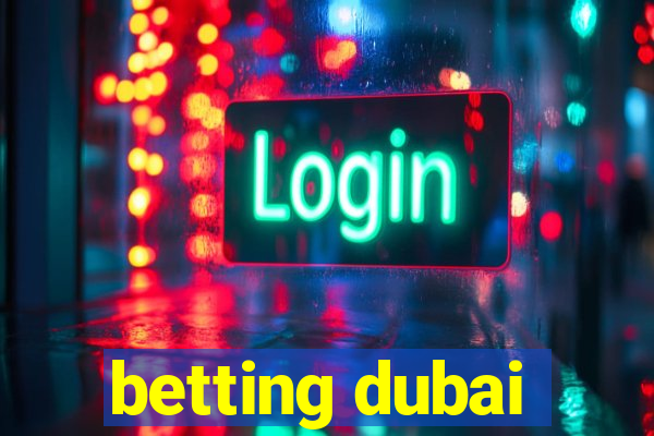 betting dubai