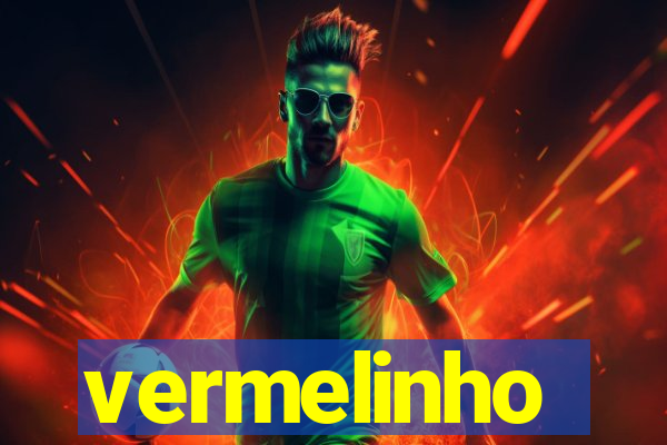 vermelinho