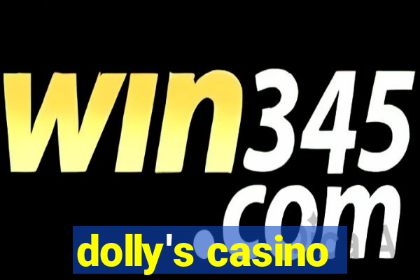 dolly's casino