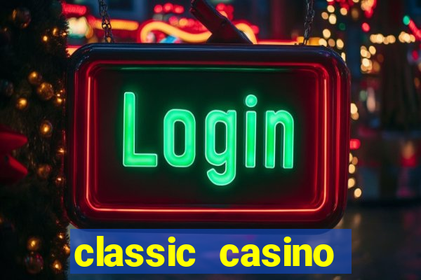 classic casino login page