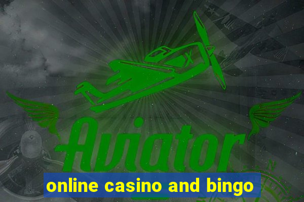 online casino and bingo