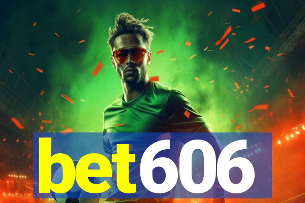 bet606