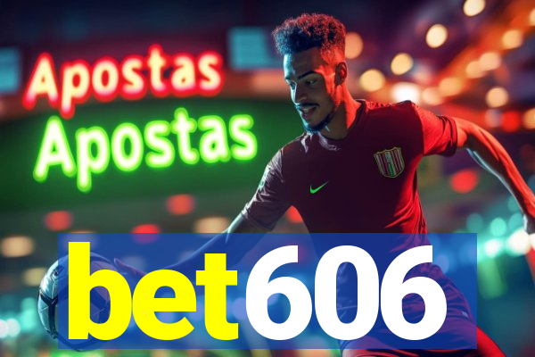 bet606