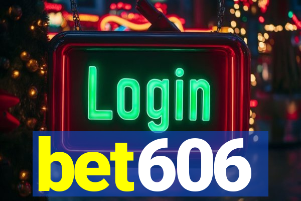 bet606