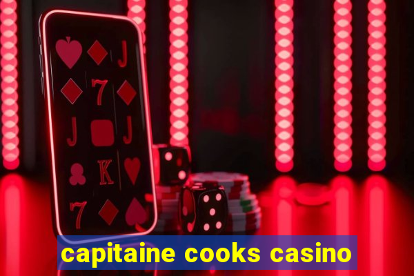 capitaine cooks casino