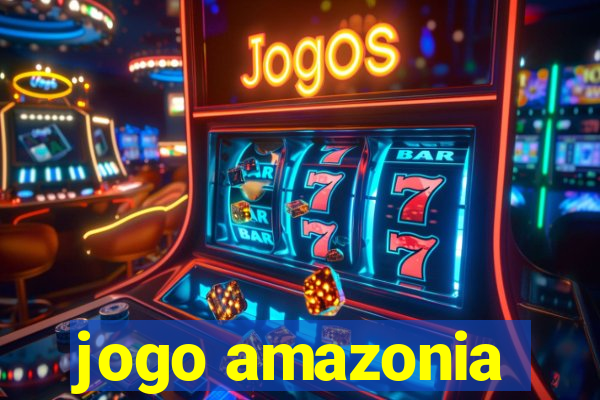 jogo amazonia