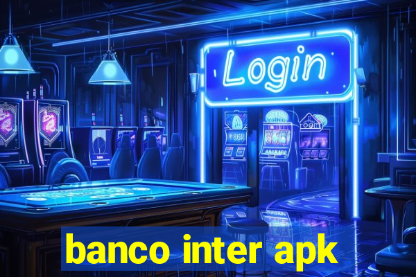 banco inter apk