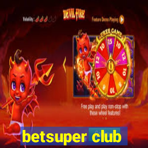 betsuper club