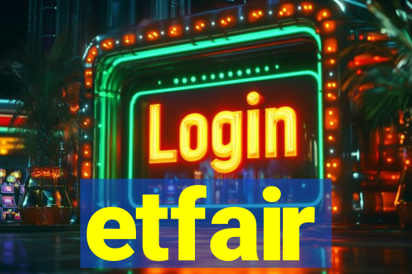 etfair