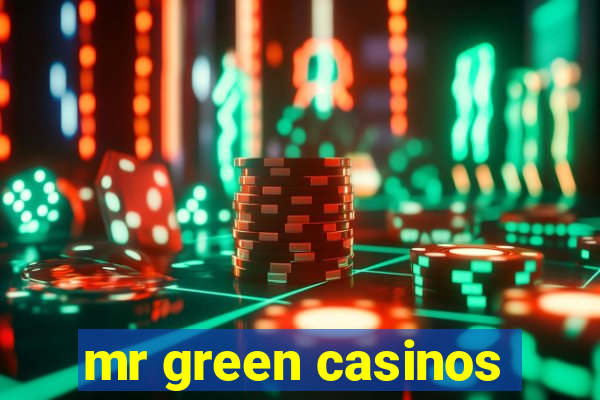 mr green casinos