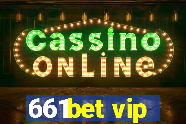 661bet vip