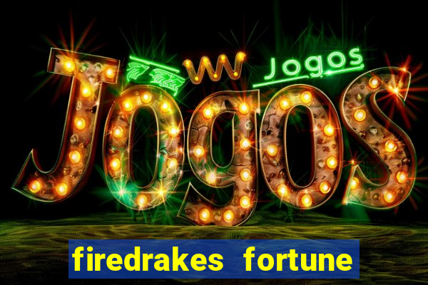 firedrakes fortune online spielen