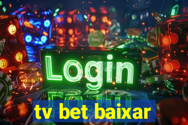 tv bet baixar