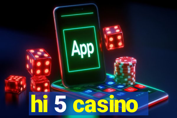 hi 5 casino