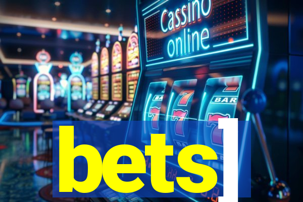 bets]