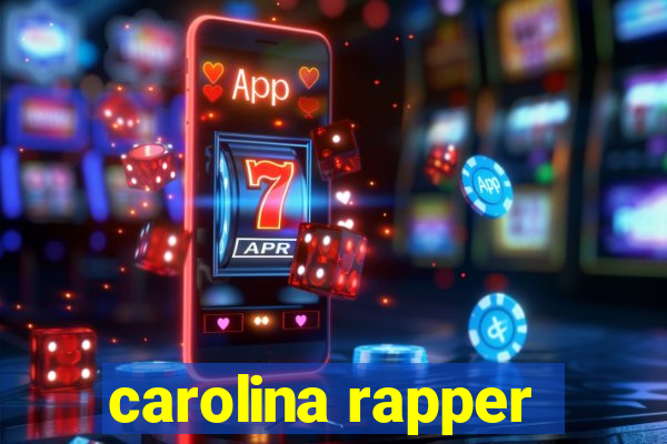 carolina rapper