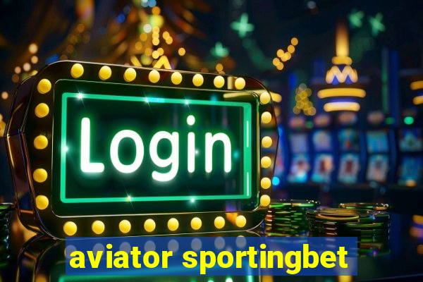 aviator sportingbet