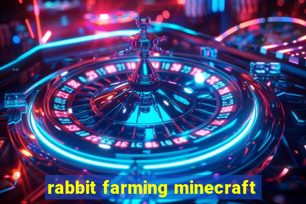 rabbit farming minecraft