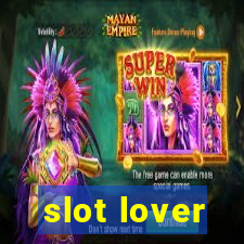 slot lover