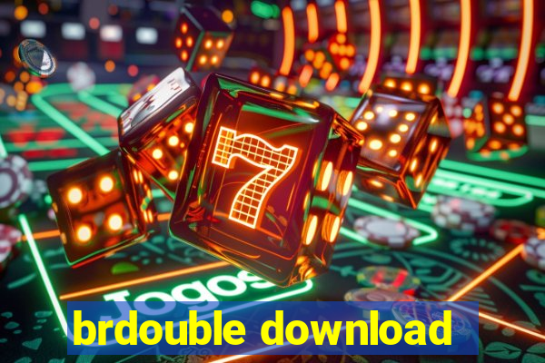 brdouble download