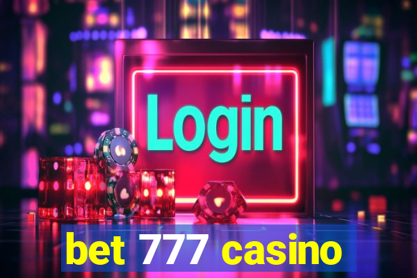 bet 777 casino