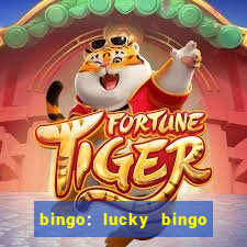 bingo: lucky bingo jogos casa