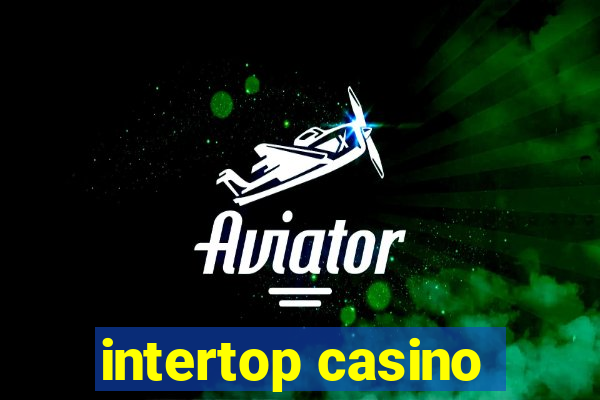 intertop casino