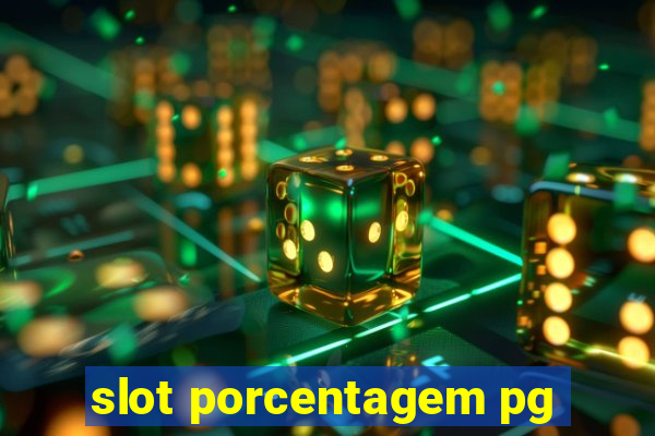 slot porcentagem pg