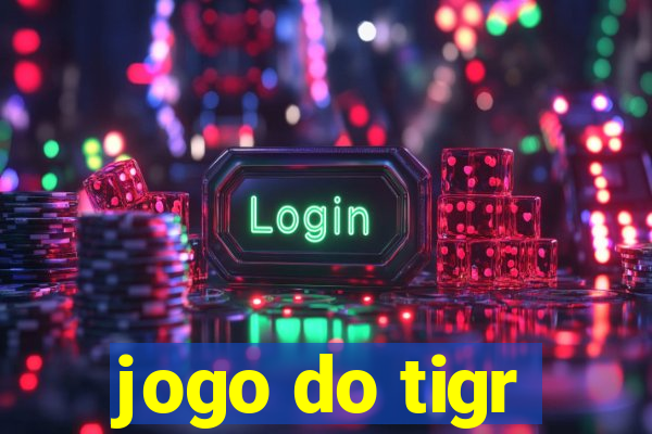 jogo do tigr