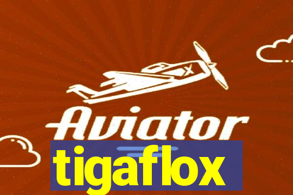 tigaflox