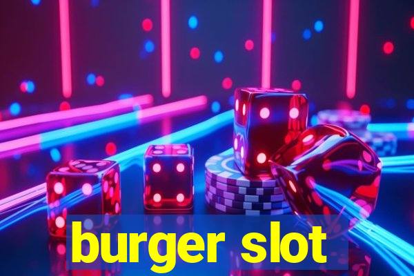 burger slot