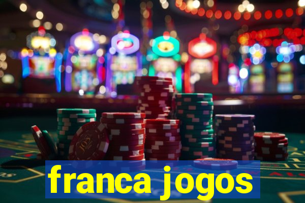 franca jogos