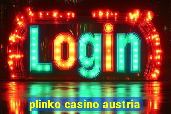 plinko casino austria