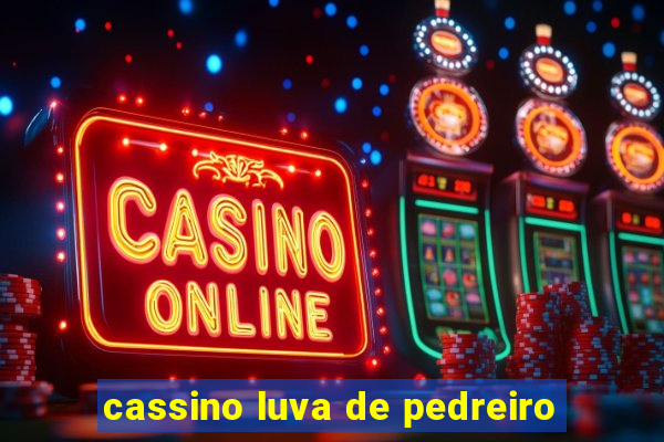 cassino luva de pedreiro