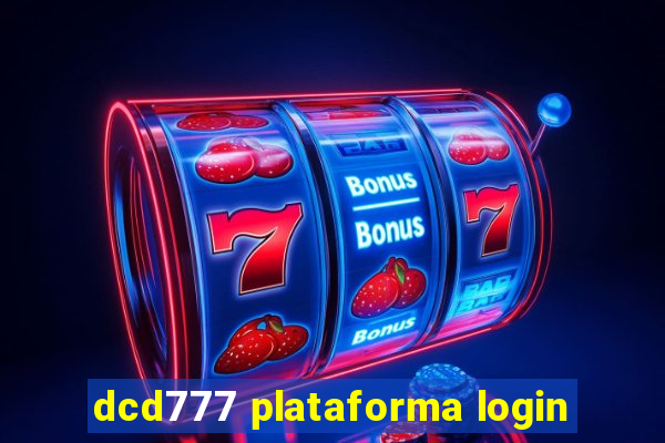 dcd777 plataforma login