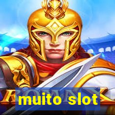 muito slot