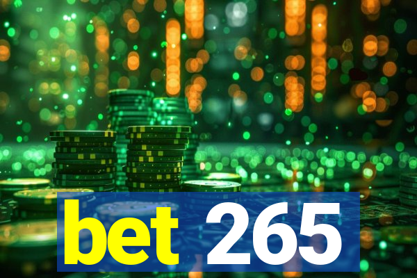 bet 265