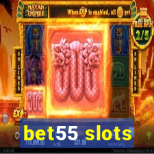 bet55 slots