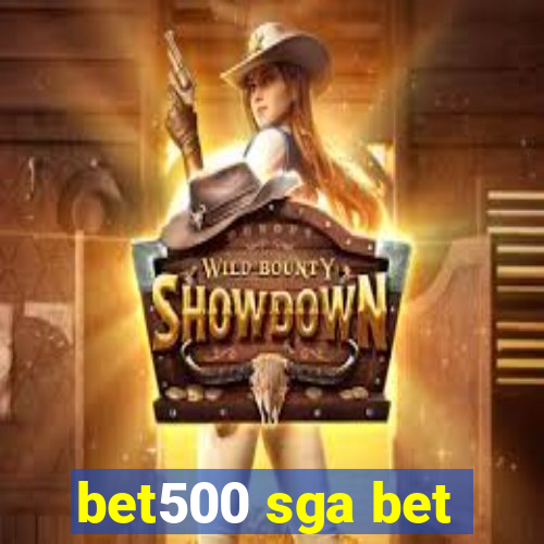 bet500 sga bet