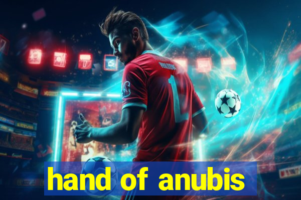 hand of anubis