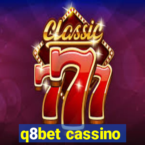 q8bet cassino