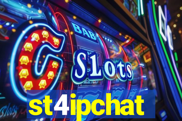 st4ipchat